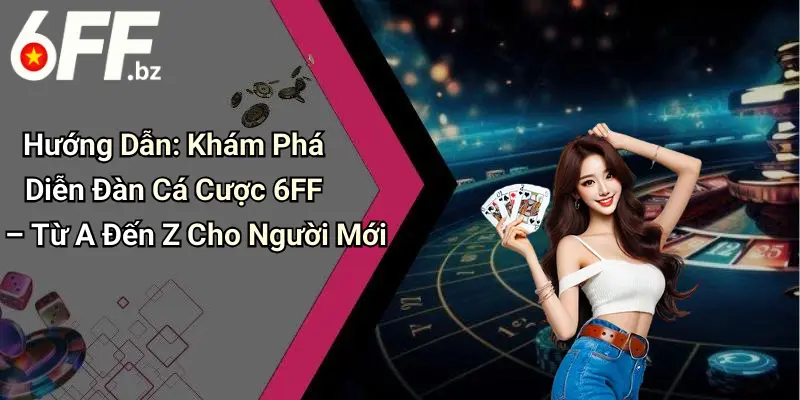 Hướng dẫn cá cược thể thao tại 6ff